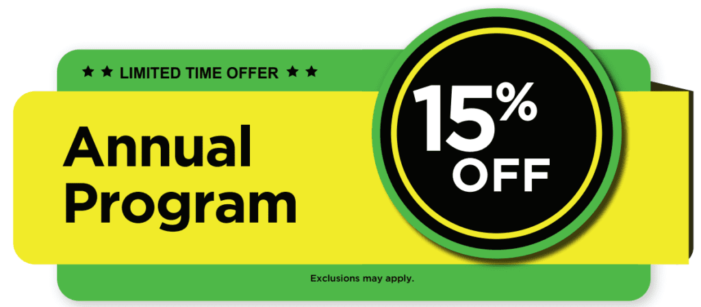 For a limited time, get 15% off our Annual Program. Exlclusions may apply, call 636-489-7025 for more details!